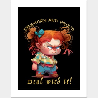 Little Girl Stubborn Deal With It Cute Adorable Funny Quote Posters and Art